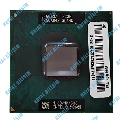 2.EL - Orjinal Intel Pentium Dual-Core Mobile T2330 1,6 GHz 800 mhz 533 478-Pin Notebook İşlemci - SLA4K